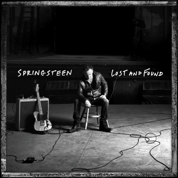 Bruce Springsteen - Lost And Found: Selections From The Lost Albums