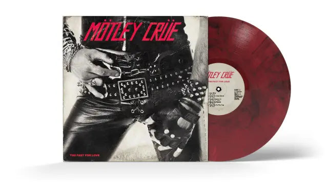 Motley Crue Too Fast For Love