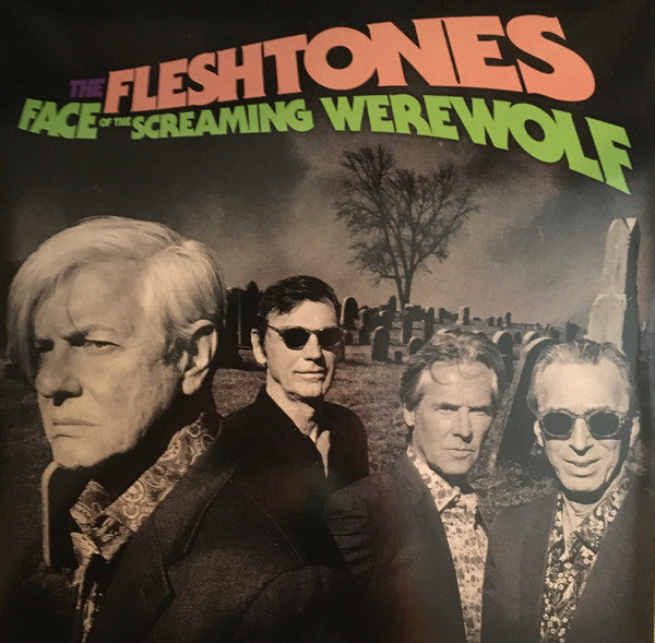 The Fleshtones – Face Of The Screaming Werewolf