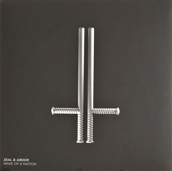 Zeal & Ardor* - Wake Of A Nation