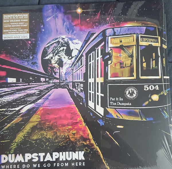 Dumpstaphunk – Where Do We Go From Here