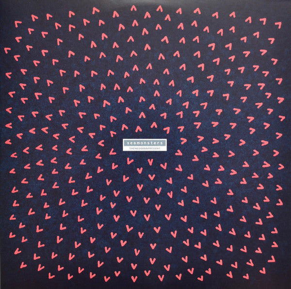Theweddingpresent* - Seamonsters