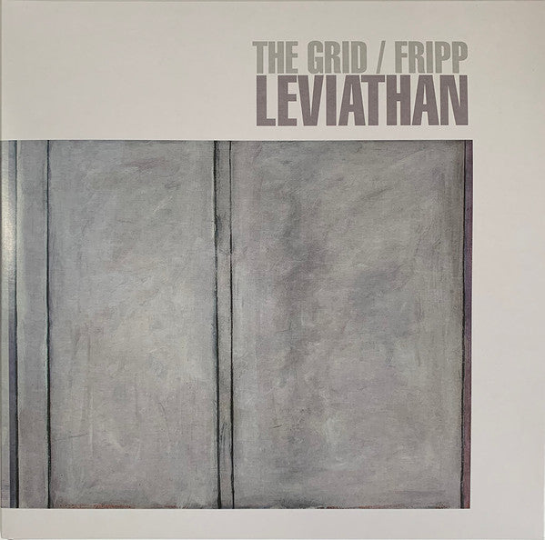 The Grid / Fripp* – Leviathan