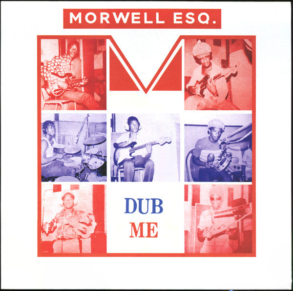 Morwells Unlimited* - Dub Me