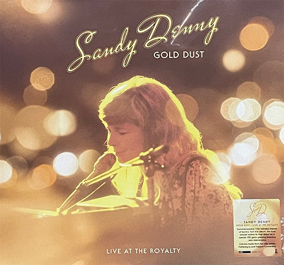 Sandy Denny – Gold Dust - Live At The Royalty