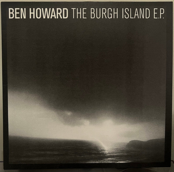 Ben Howard (2) – The Burgh Island E.P.
