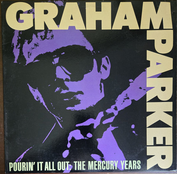Graham Parker – Pourin' It All Out: The Mercury Years