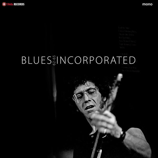 Blues Incorporated, Alexis Korner - BBC Sessions 1962 – 1965