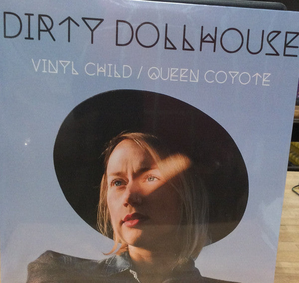 Dirty Dollhouse - Vinyl Child / Queen Coyote