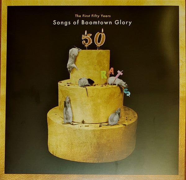 The Boomtown Rats – The First Fifty Years: Songs Of Boomtown Glory