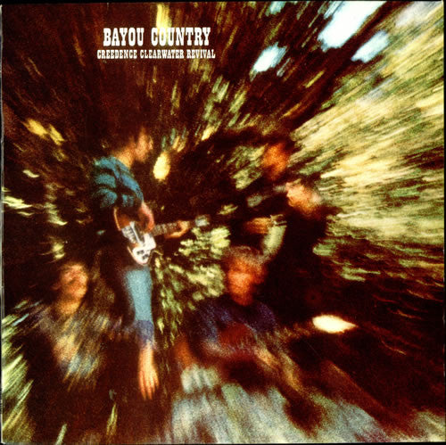 Creedence Clearwater Revival – Bayou Country