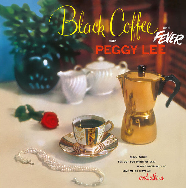 Peggy Lee - Black Coffee and Fever
