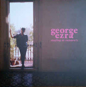 George Ezra – Staying At Tamara's