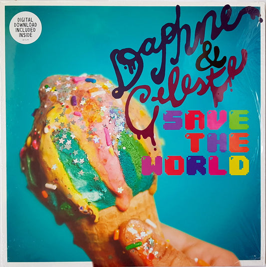 Daphne & Celeste* – Daphne & Celeste Save The World