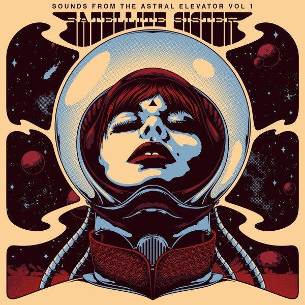 Various - Sounds From The Astral Elevator Vol 1: Satellite Sister