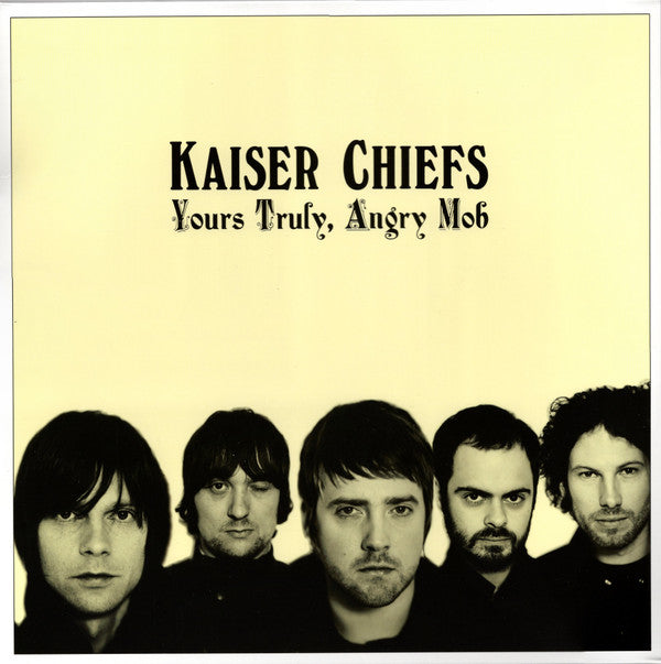Kaiser Chiefs - Yours Truly, Angry Mob