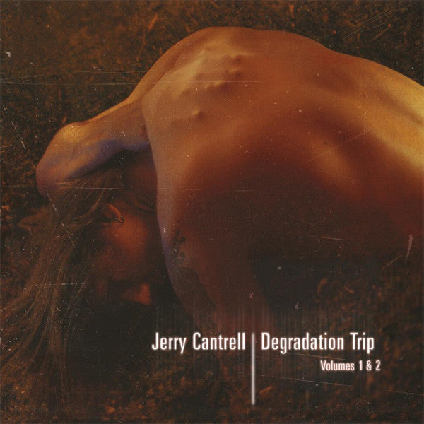 Jerry Cantrell - Degradation Trip Volumes 1 & 2