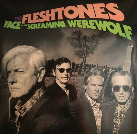 The Fleshtones – Face Of The Screaming Werewolf