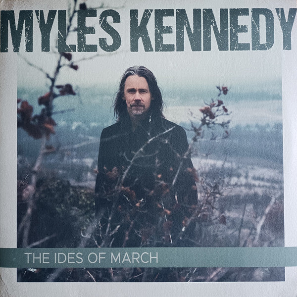 Myles Kennedy - The Ides Of March