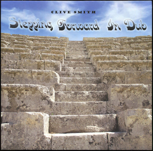 Clive Smith (2) - Stepping Forward In Dub