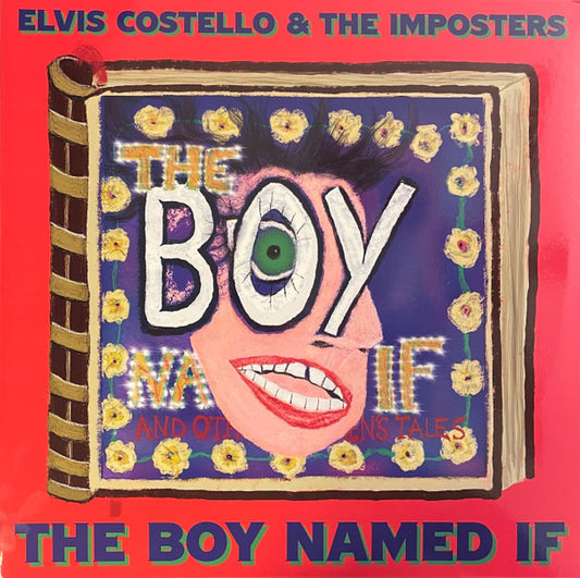 Elvis Costello & The Imposters - The Boy Named If
