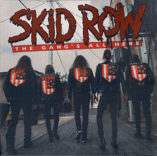 Skid Row - The Gang's All Here