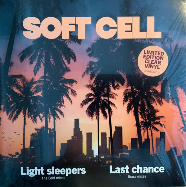 Soft Cell – Light Sleepers (The Grid Mixes) / Last Chance (Brass Mixes)