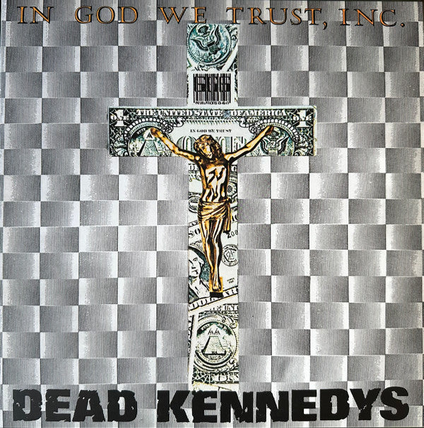 Dead Kennedys - In God We Trust, Inc.