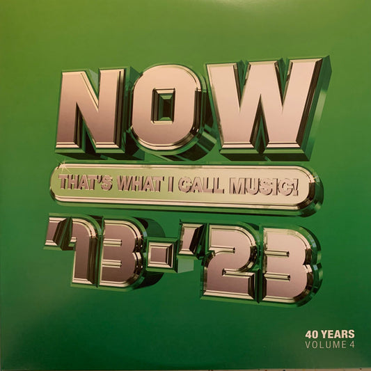 Various – Now That's What I Call 40 Years: Volume 4 2013-2023