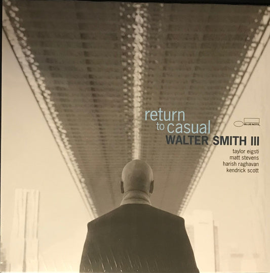 Walter Smith III ‎– Return To Casual