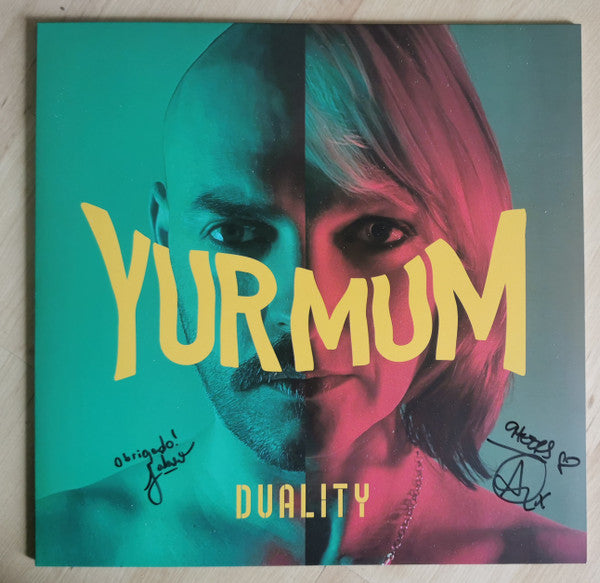 Yur Mum - Duality (Not Signed)