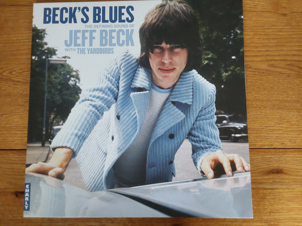 Jeff Beck, The Yardbirds – Beck's Blues the defining sound of Jeff Beck with the Yardbirds