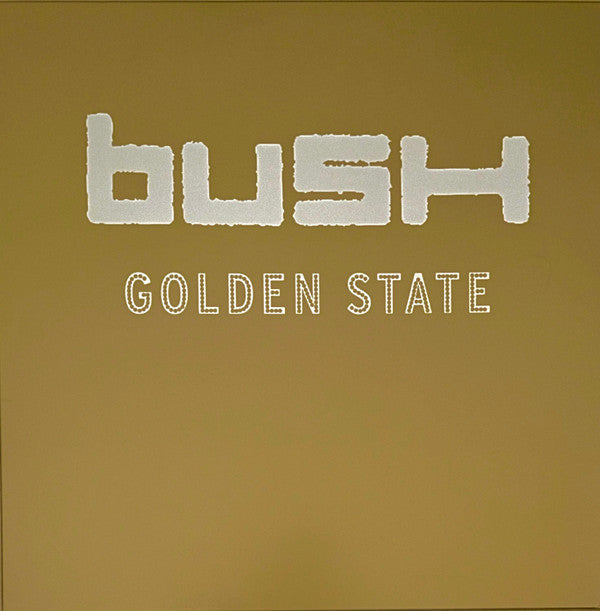 Bush - Golden State