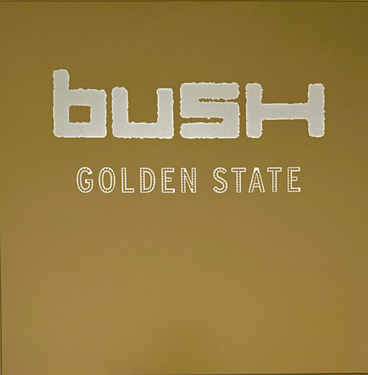 Bush - Golden State