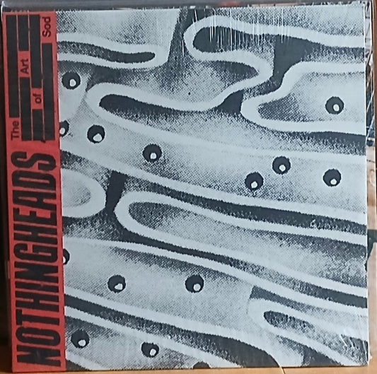 Nothingheads - The Art Of Sod