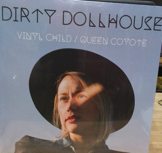 Dirty Dollhouse - Vinyl Child / Queen Coyote
