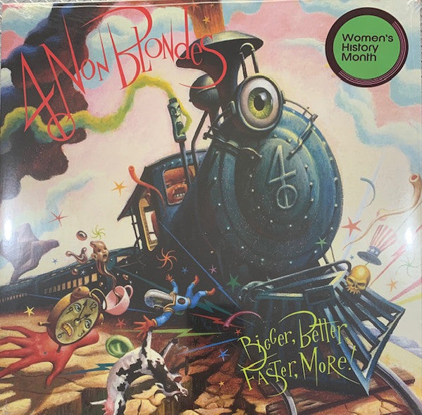4 Non Blondes – Bigger, Better, Faster, More!