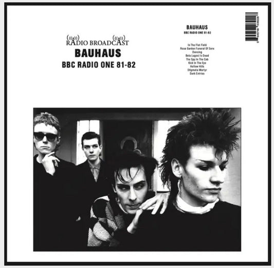 Bauhaus – BBC Radio One 81-82
