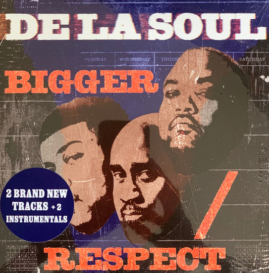 De La Soul ‎– Bigger / Respect