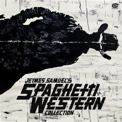 Various – Jeymes Samuel's Spaghetti Western Collection