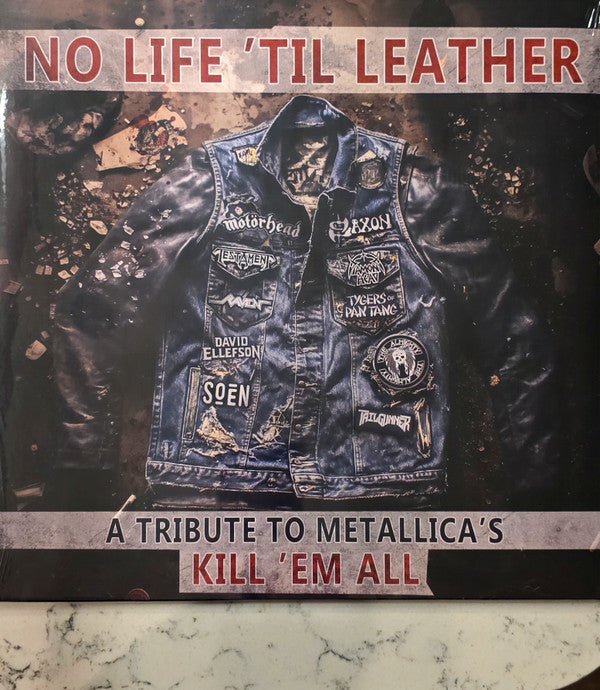 Various - No Life 'Til Leather - A Tribute To Metallica's Kill 'Em All