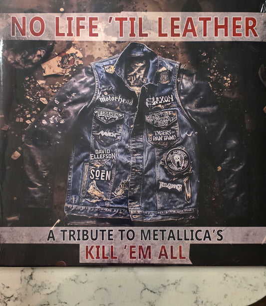 Various - No Life 'Til Leather - A Tribute To Metallica's Kill 'Em All