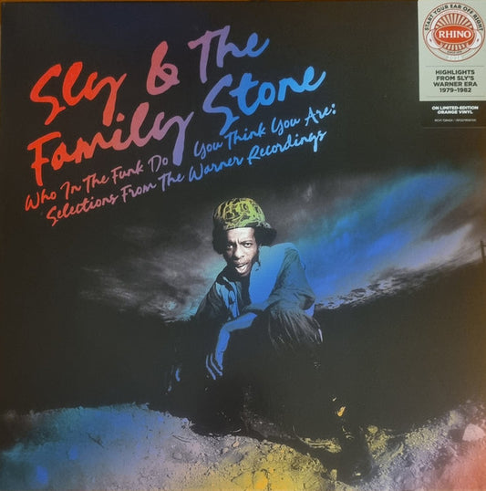 Sly & The Family Stone – Who In The Funk Do You Think You Are: Selections From The Warner Recordings