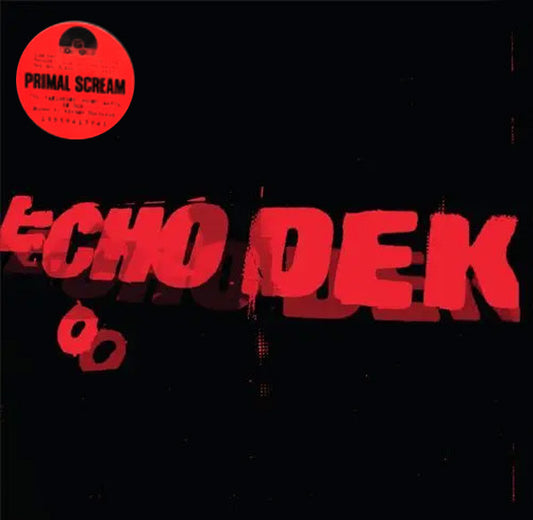 Primal Scream - Echo Dek (RSD 2026)