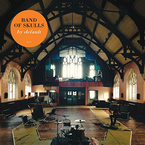 Band Of Skulls - By Default