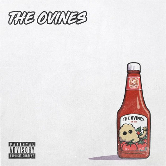 The Ovines - Two Bucks & A Bottle Of Ketchup