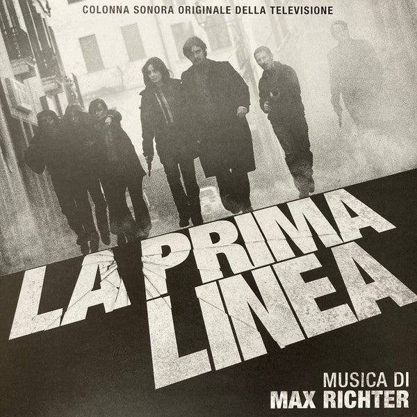 Max Richter - La Prima Linea (Colonna Sonora Originale Della Televisione)