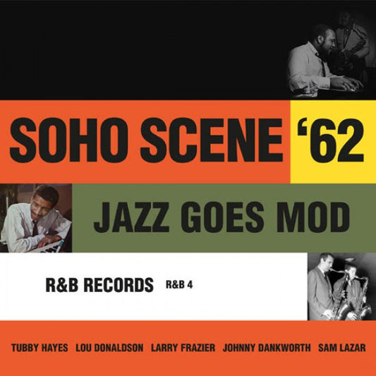 Various - Soho Scene '62 - Jazz Goes Mod