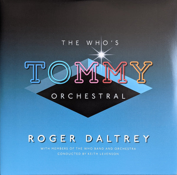 Roger Daltrey - The Who‘s Tommy Orchestral